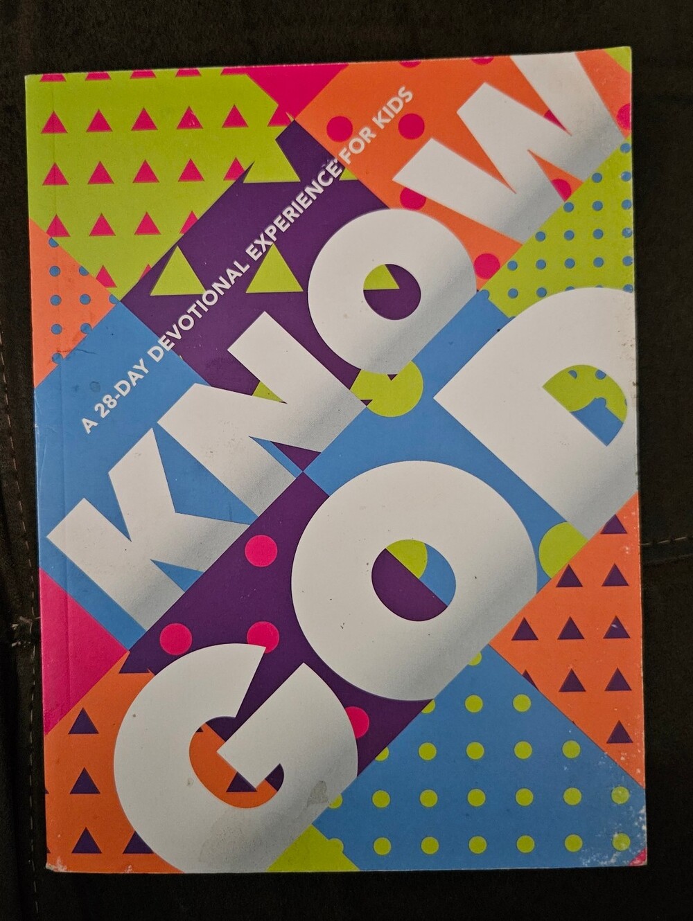 Know God: A 28-Day Devotional Experience for Teens & Young Adults